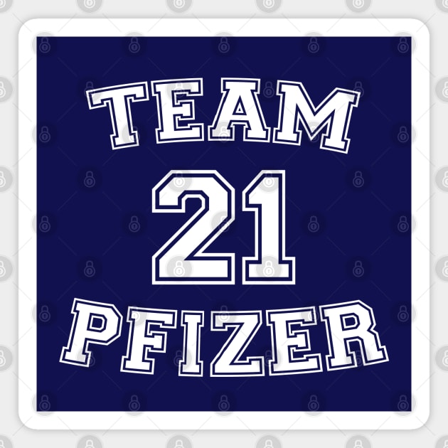 Vaccine pride: Team Pfizer (white college jersey typeface) Magnet by Ofeefee